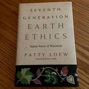 Book - Seventh Generation Earth Ethics: Native Voices of Wisconsin